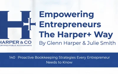 Proactive Bookkeeping Strategies Every Entrepreneur Needs to Know